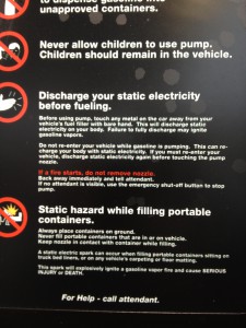 In Florida they just warn you not to smoke while filling up.